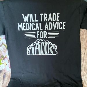T shirt will trade medical advice for tacos